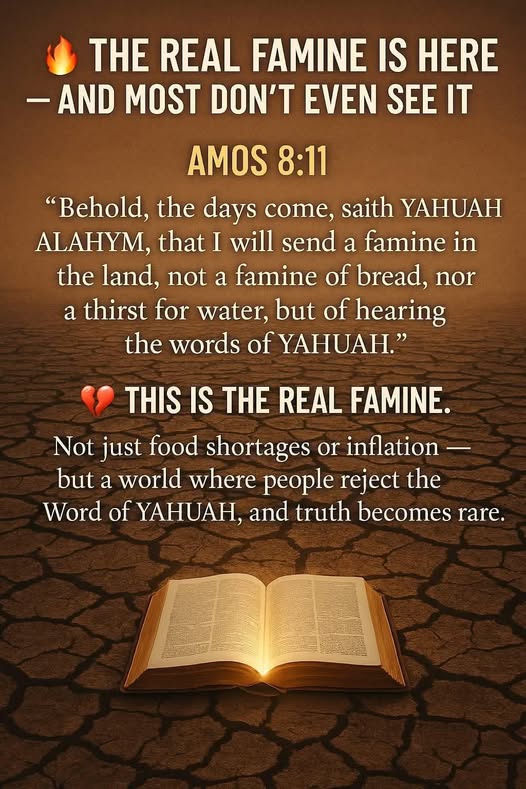 THE REAL FAMINE — AMOS 8:11